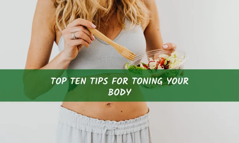 Top ten tips for toning your body